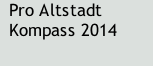 Pro Altstadt Kompass 2014